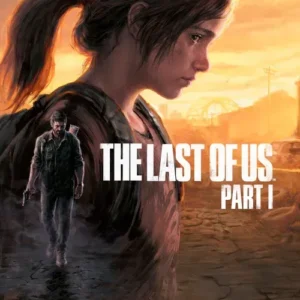 🧟The Last of Us Part I